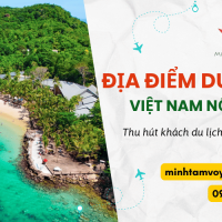 Gợi ý địa điểm du lịch Việt Nam nổi tiếng thu hút khách du lịch